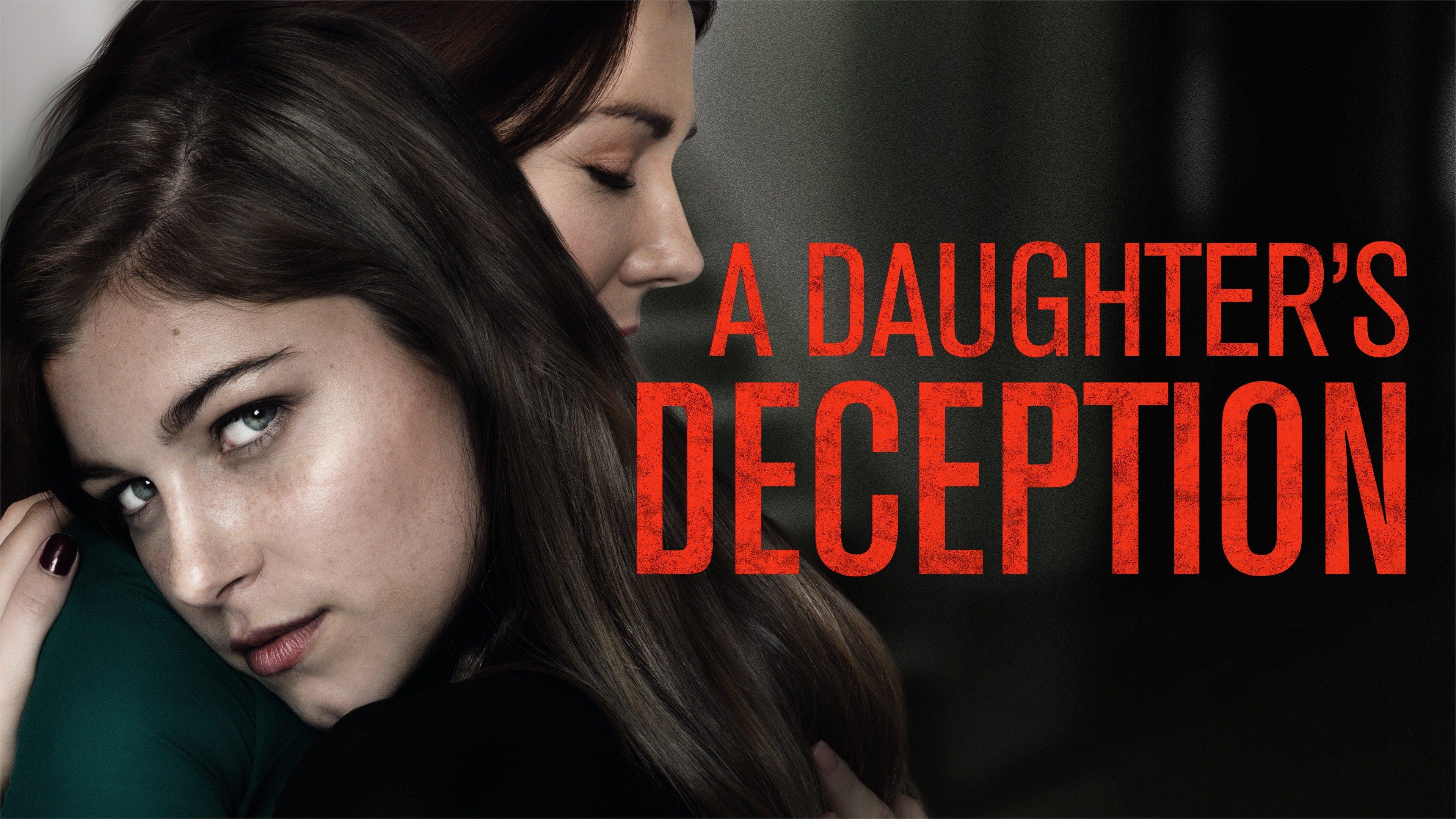 Watch A Daughter S Deception Streaming Online On Philo Free Trial