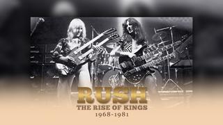 Rush: The Rise of Kings 1968-1981