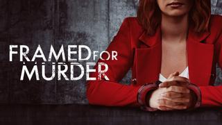 Framed for Murder