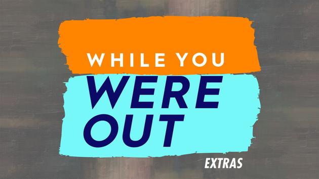 While You Were Out: Extras