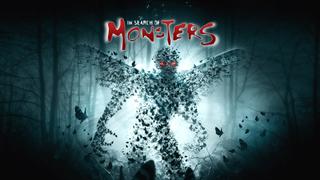 In Search of Monsters