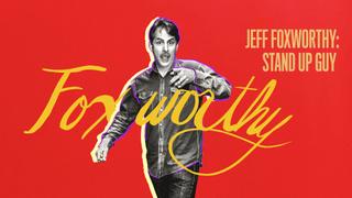 Jeff Foxworthy: Stand-Up Guy