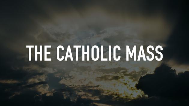 The Catholic Mass