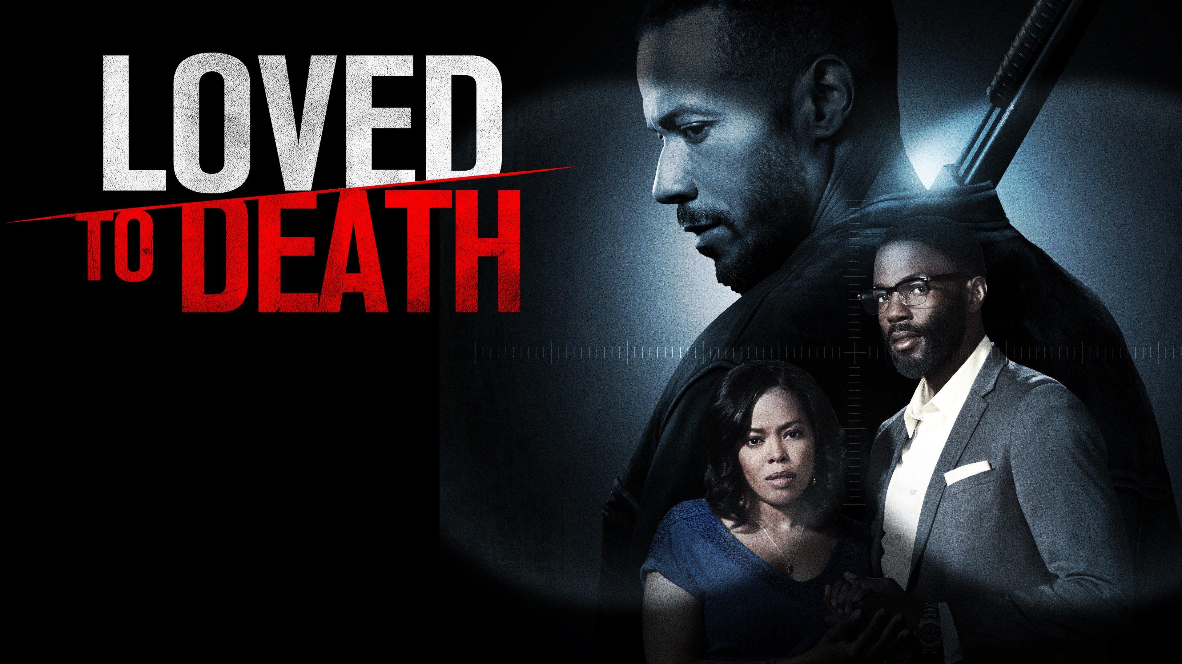 Watch Loved to Death Streaming Online on Philo (Free Trial)