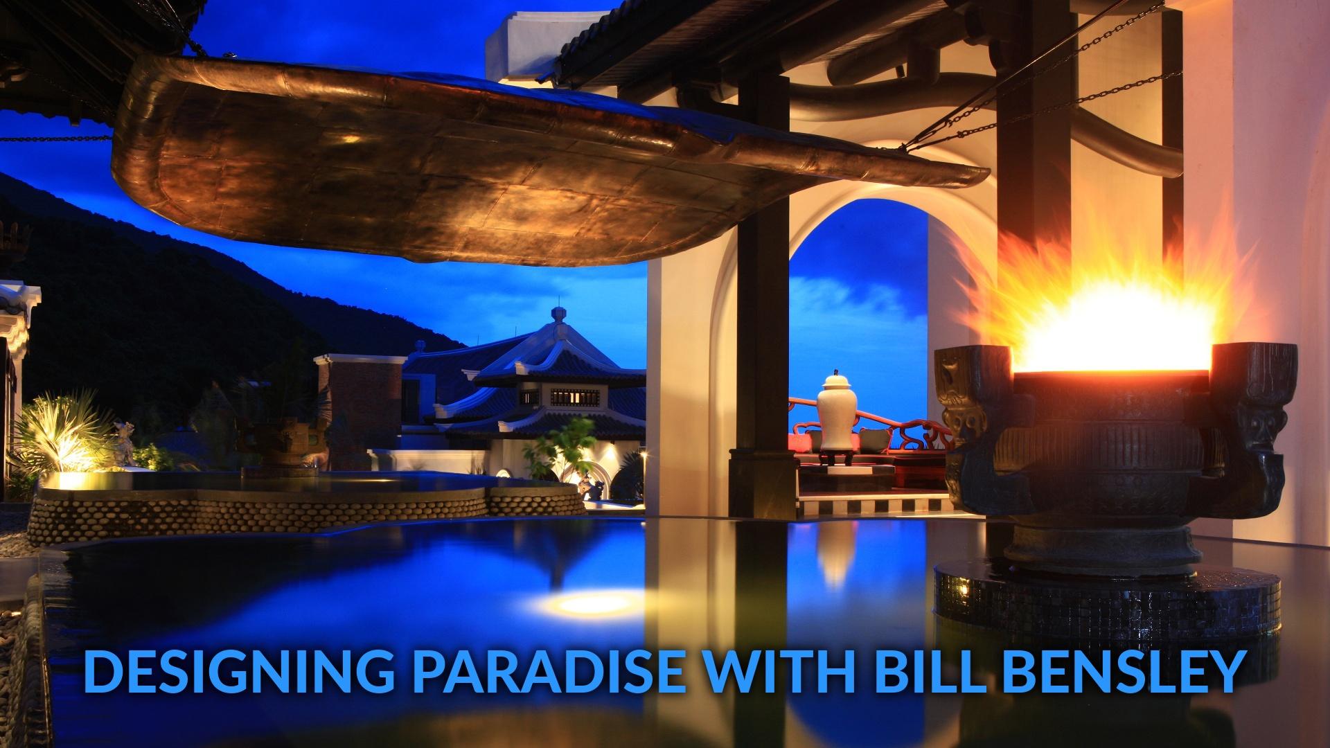 Watch Designing Paradise with Bill Bensley Streaming Online on Philo