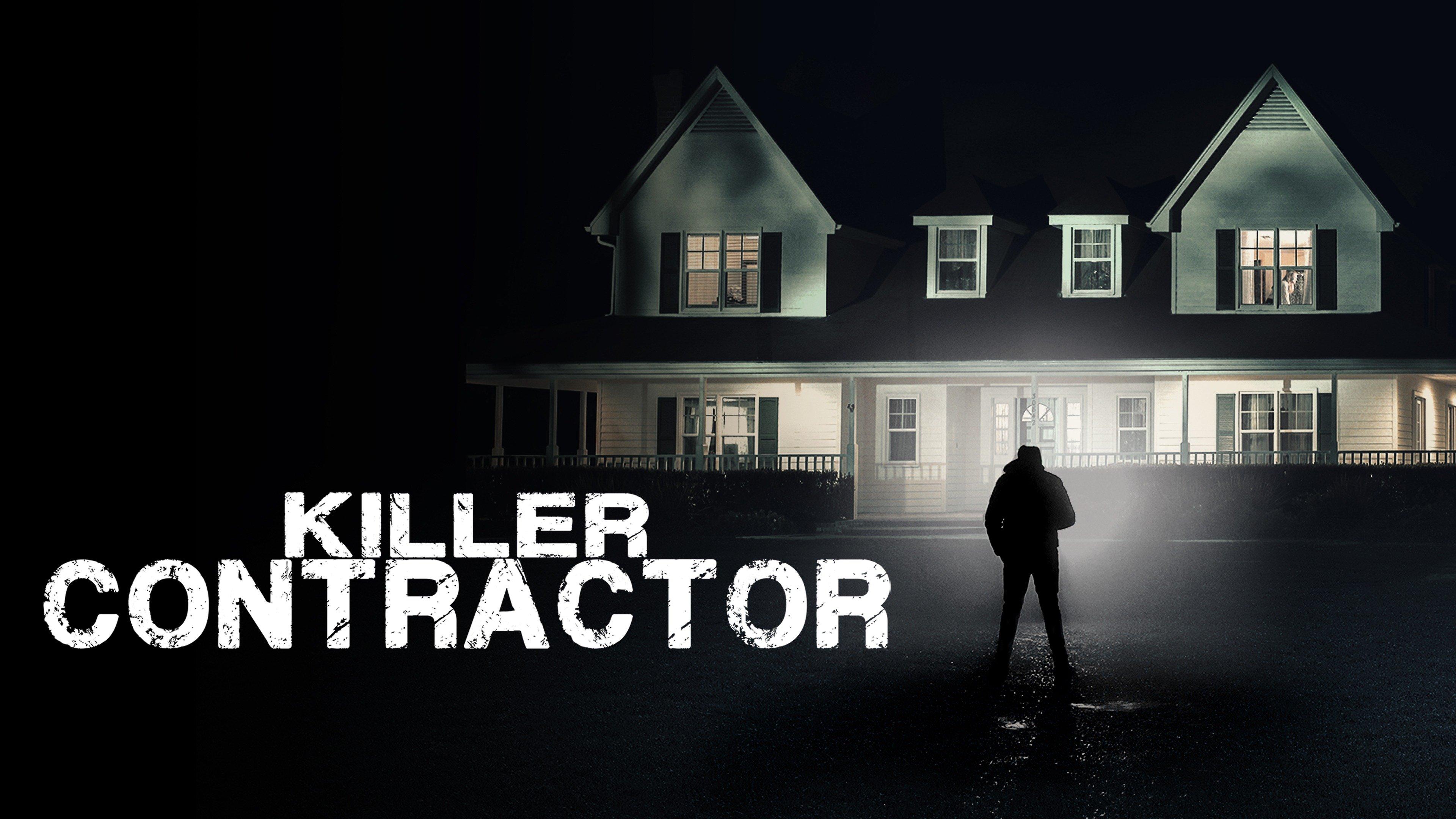 Watch Killer Contractor Streaming Online On Philo Free Trial