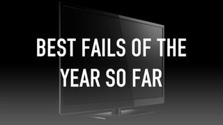 Best Fails of the Year So Far