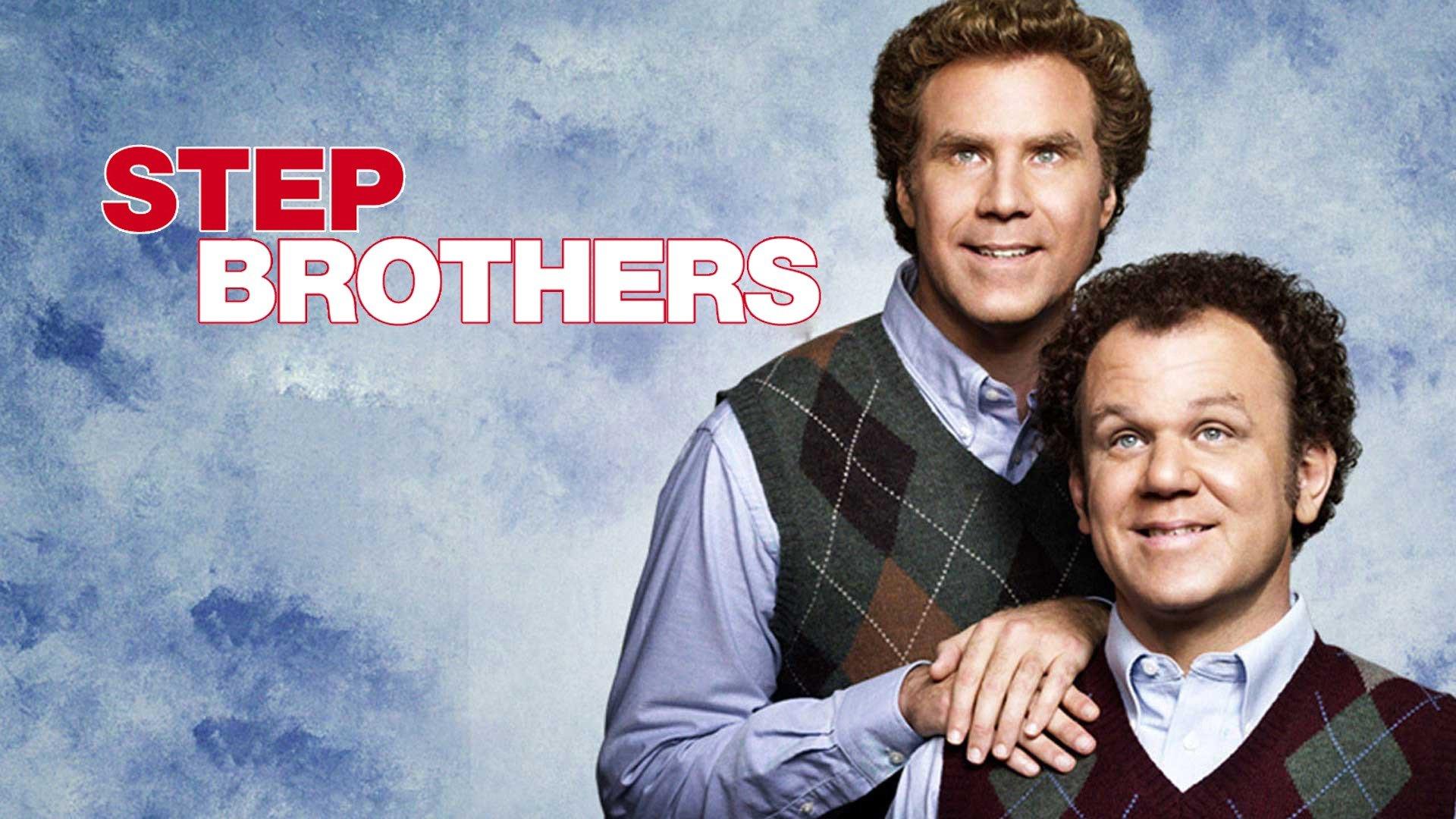Step Brothers.