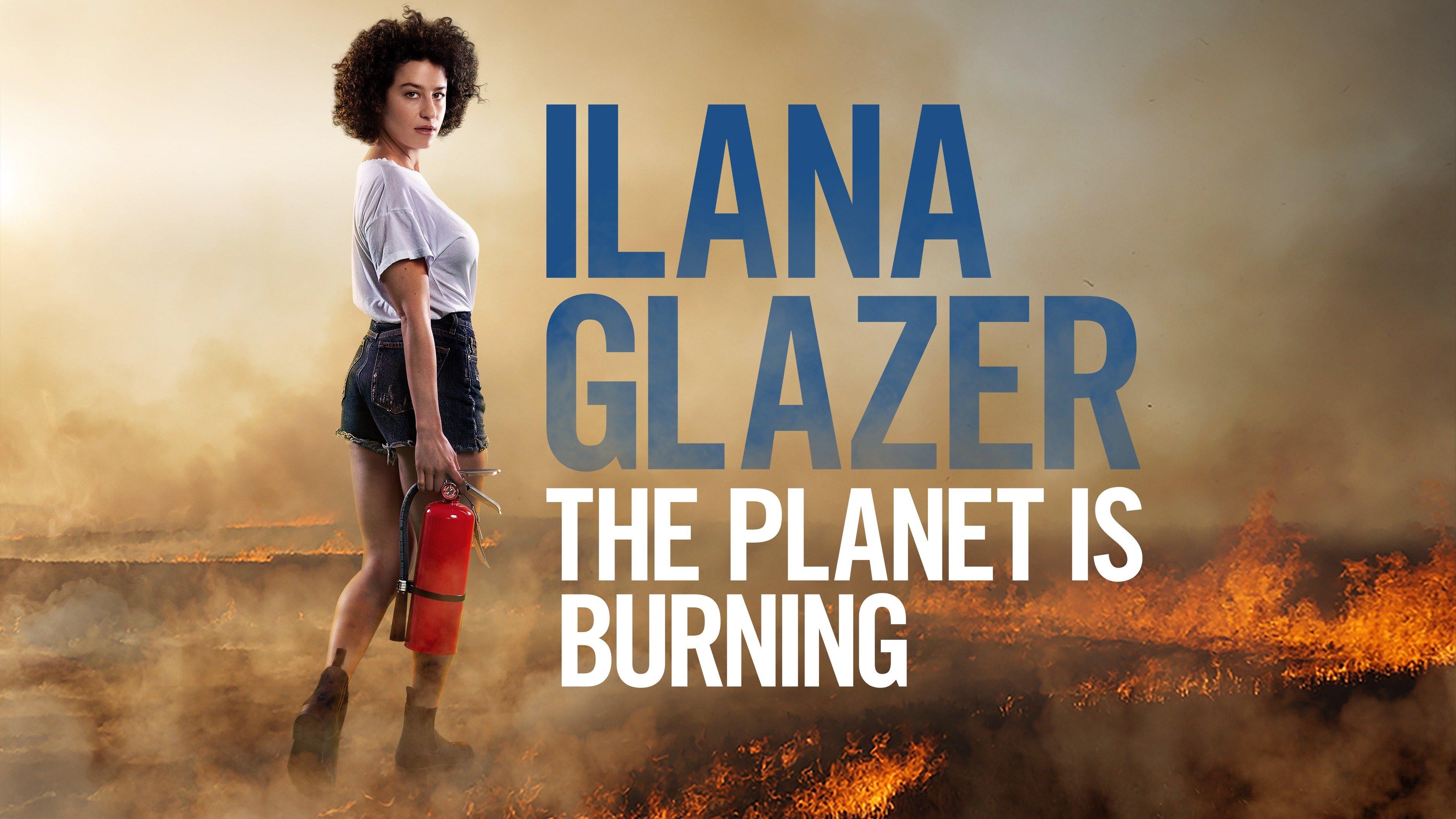 Watch Ilana Glazer: The Planet Is Burning Streaming Online on Philo ...