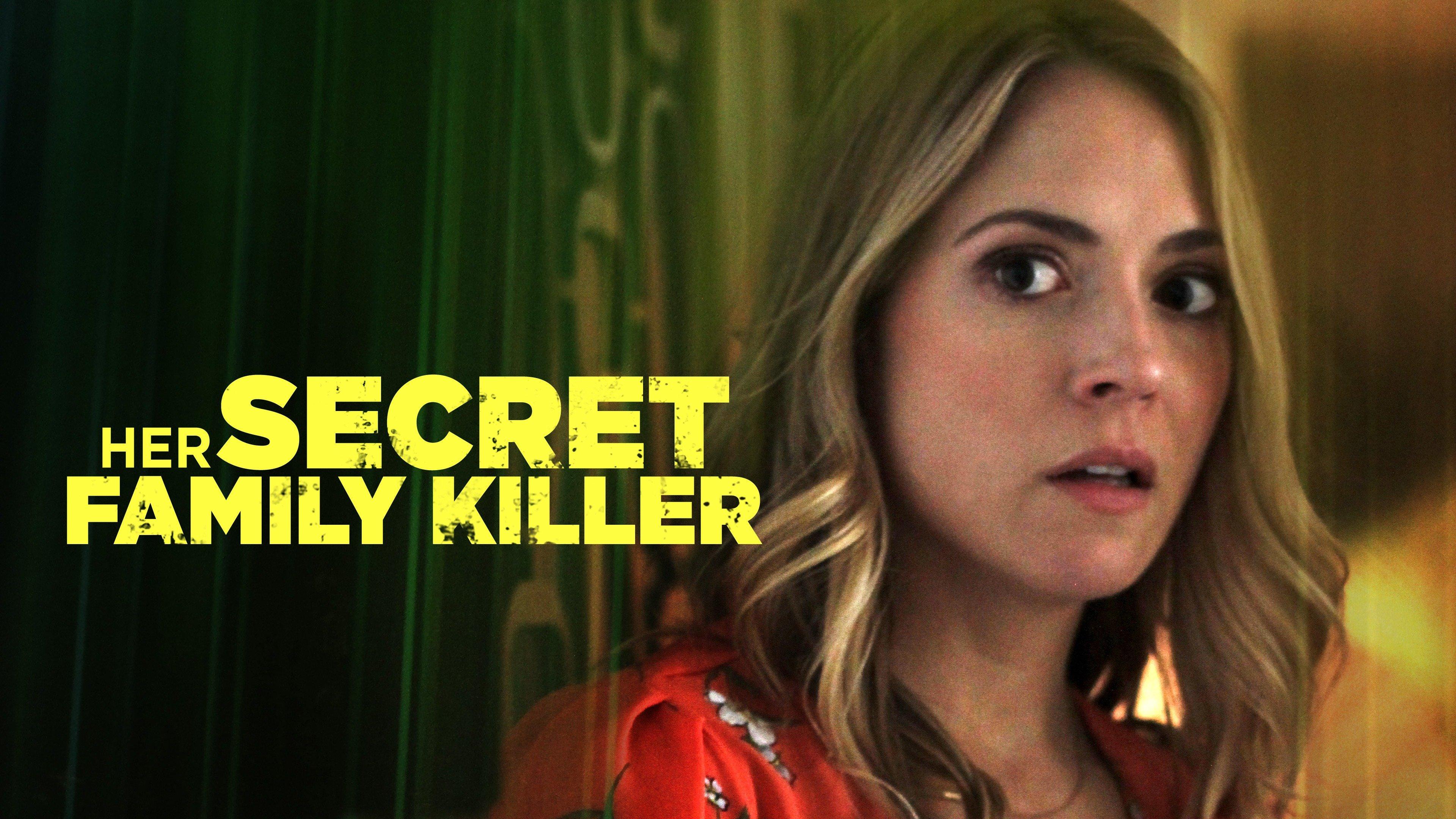 Watch Her Secret Family Killer Streaming Online on Philo (Free Trial)