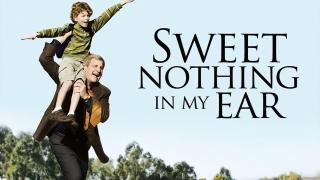 Sweet Nothing in My Ear