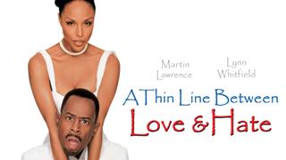 watch A Thin Line Between Love and Hate