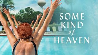 Some Kind of Heaven