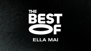 The Best of Ella Mai