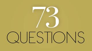 73 Questions