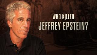 Who Killed Jeffrey Epstein