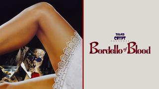Tales From the Crypt Presents Bordello of Blood