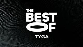 The Best of Tyga