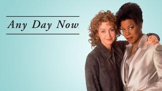 Any Day Now
