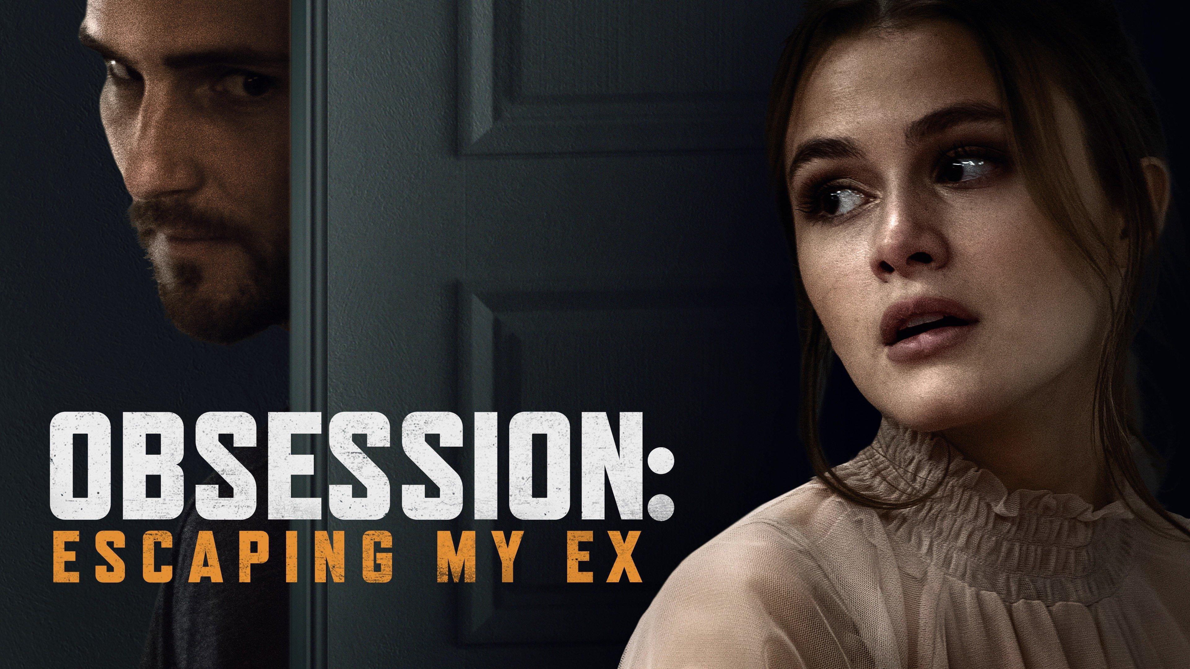 watch-obsession-escaping-my-ex-streaming-online-on-philo-free-trial