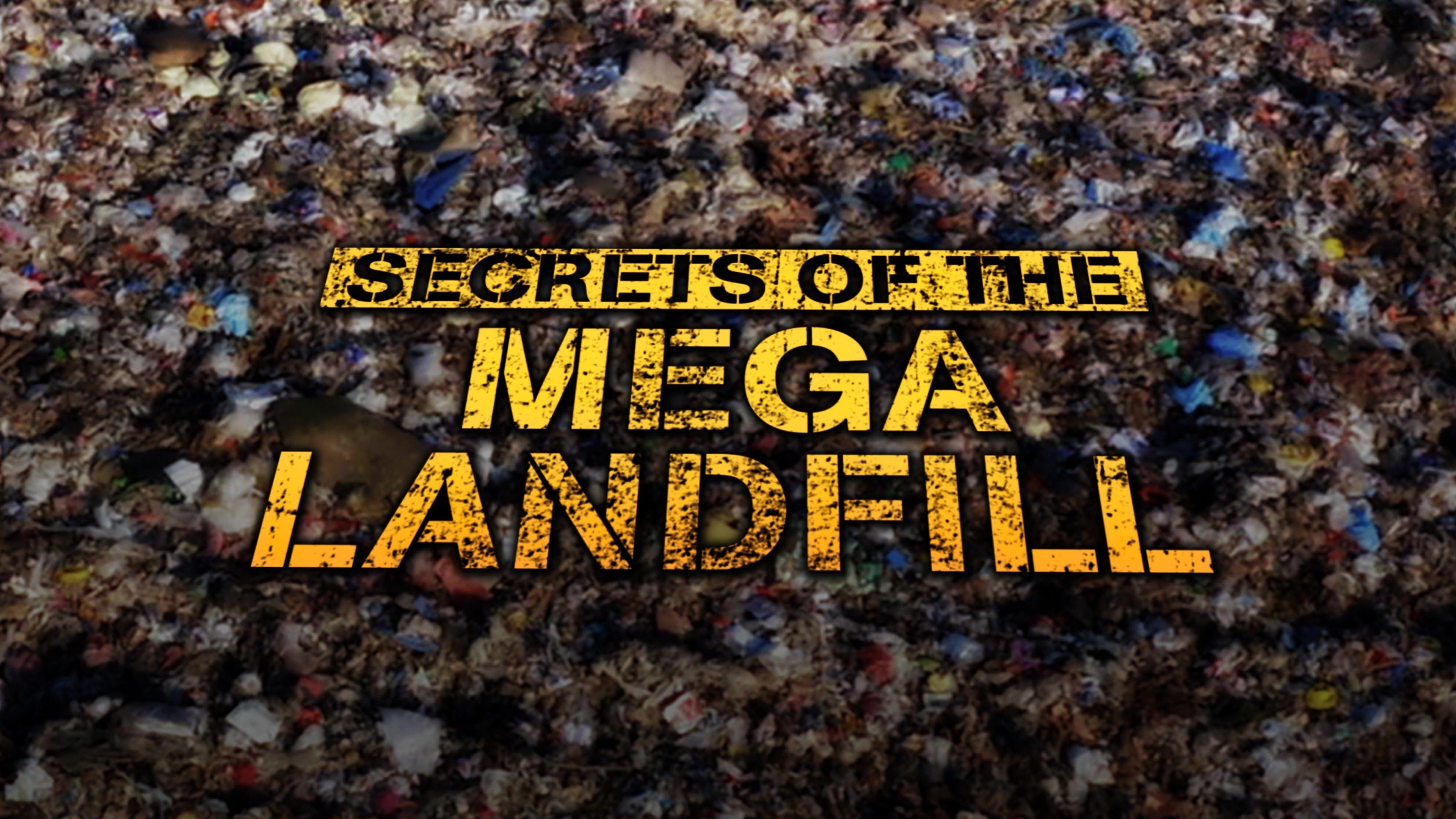 Watch Secrets Of The Mega Landfill Streaming Online on Philo (Free Trial)
