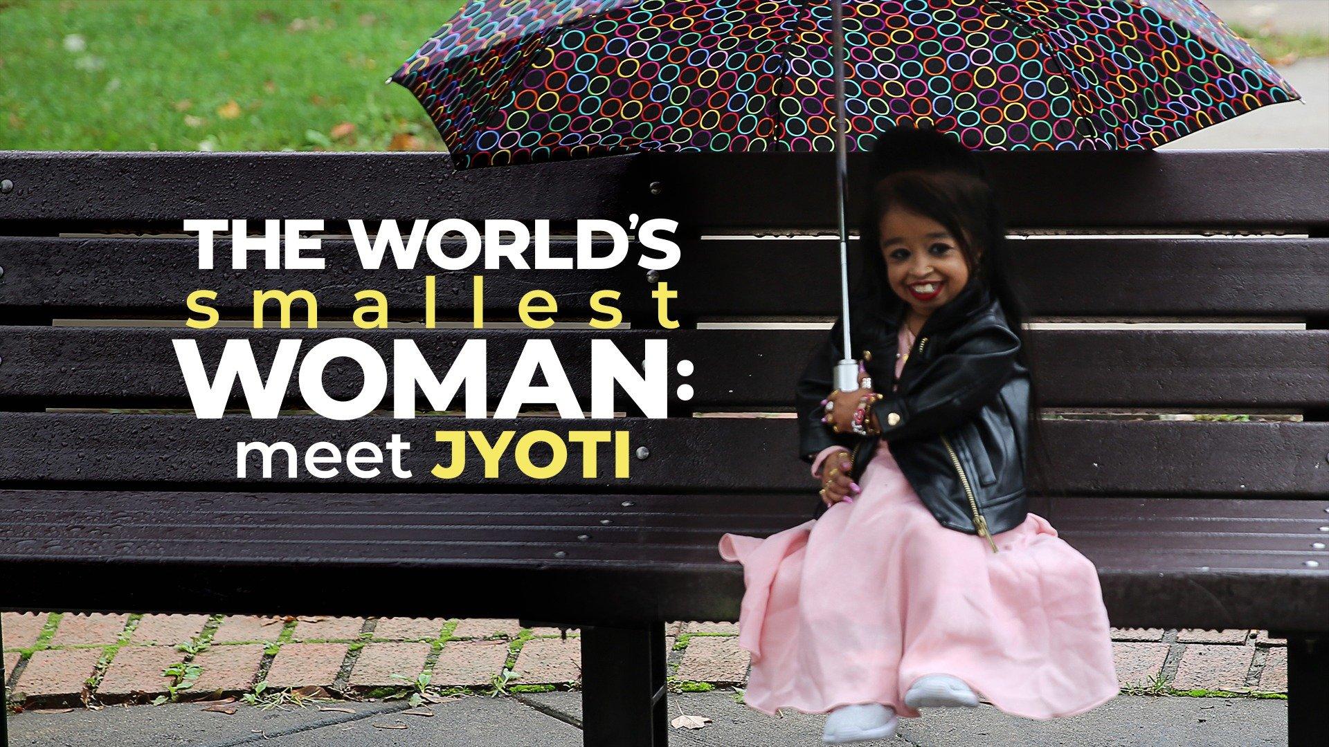 Watch Extraordinary People World's Smallest Woman Meet Jyoti