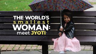 Extraordinary People: World's Smallest Woman: Meet Jyoti