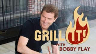 Grill It! With Bobby Flay