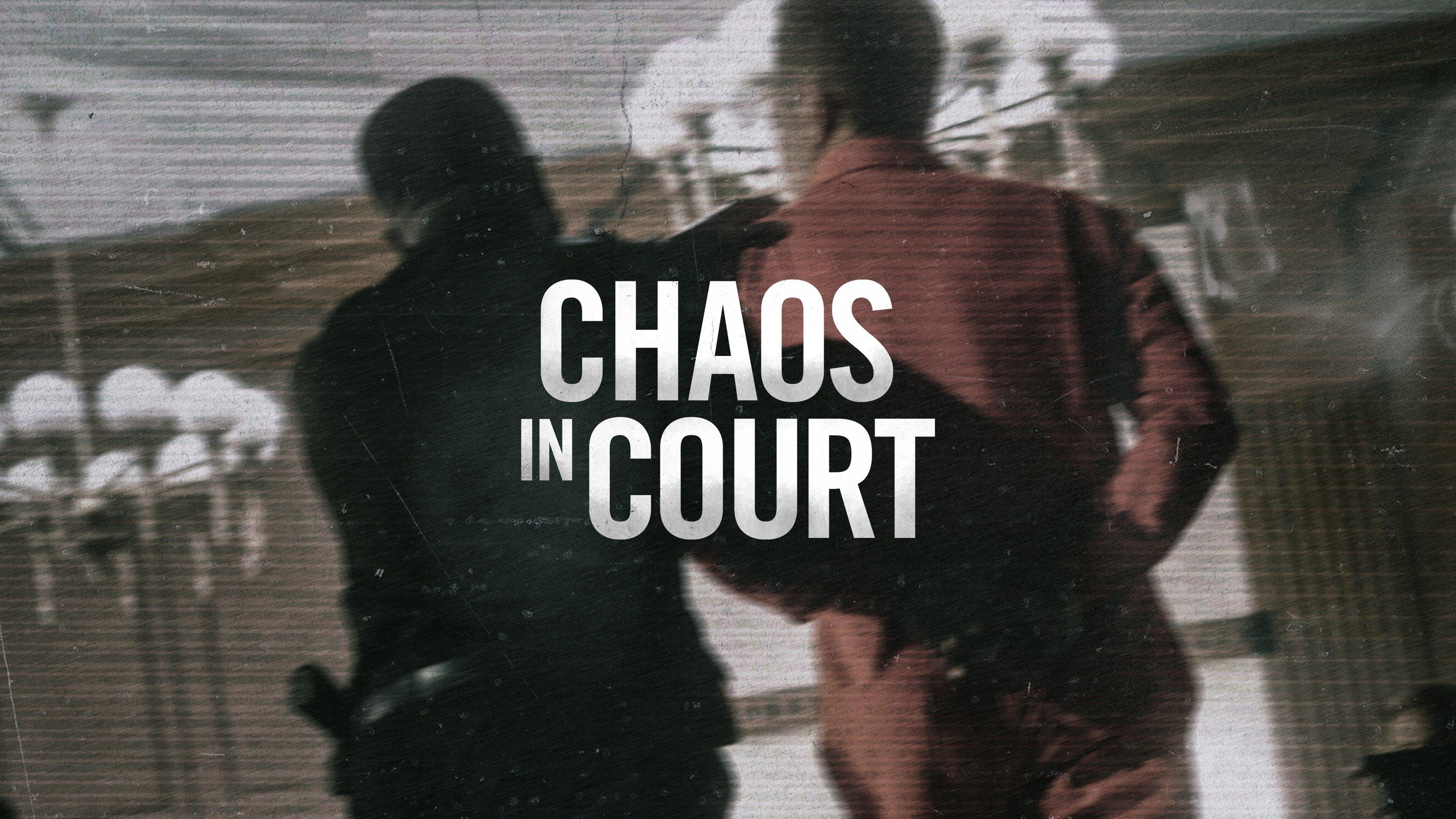 Watch Chaos In Court Streaming Online On Philo (Free Trial)