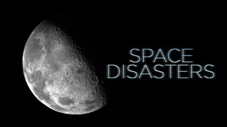 Space Disasters