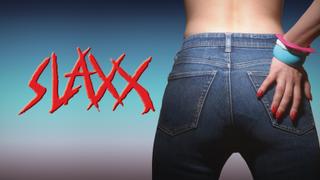 Slaxx