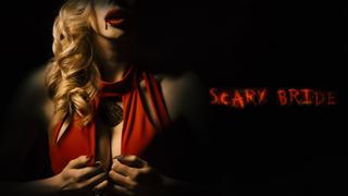 Scary Bride