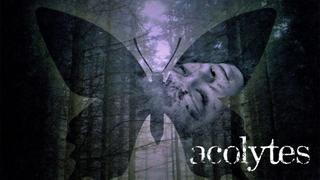 Acolytes