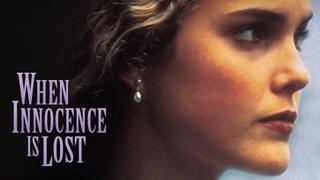 When Innocence Is Lost