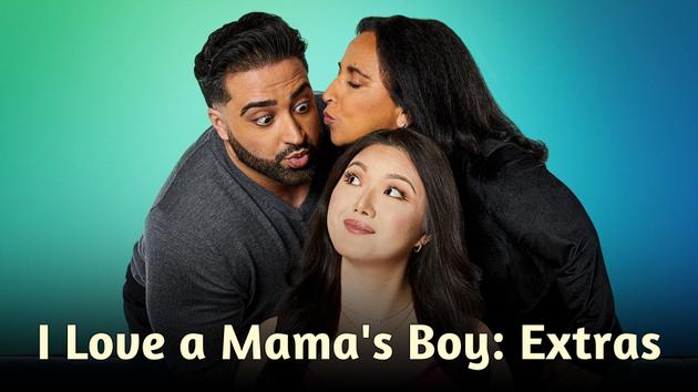 I Love a Mama's Boy: Extras