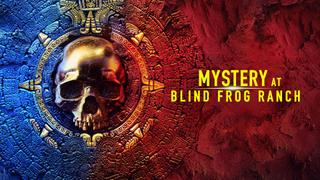 Mystery at Blind Frog Ranch