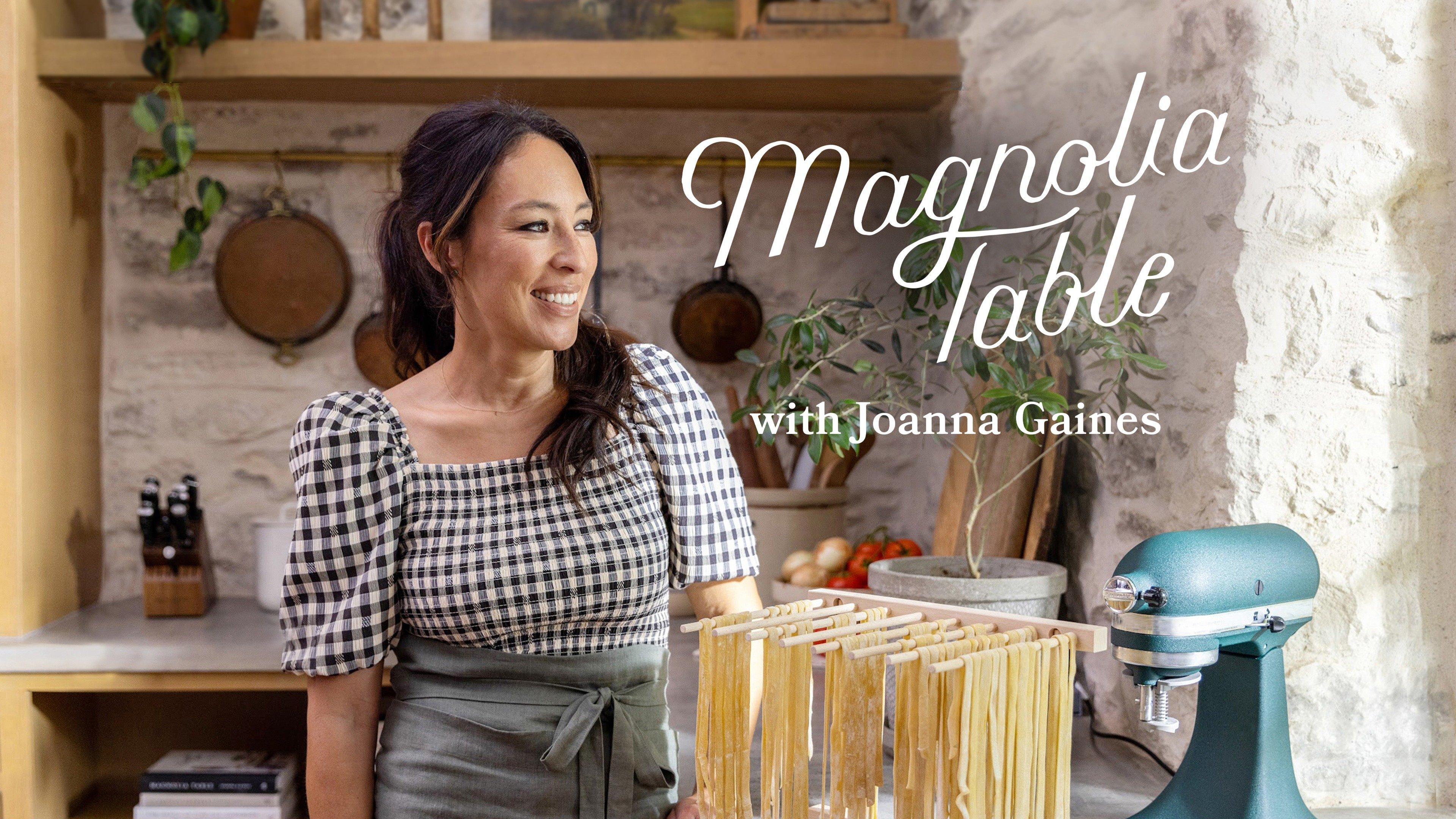 Watch Magnolia Table With Joanna Gaines Streaming Online on Philo (Free ...