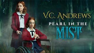 V.C. Andrews' Pearl in the Mist