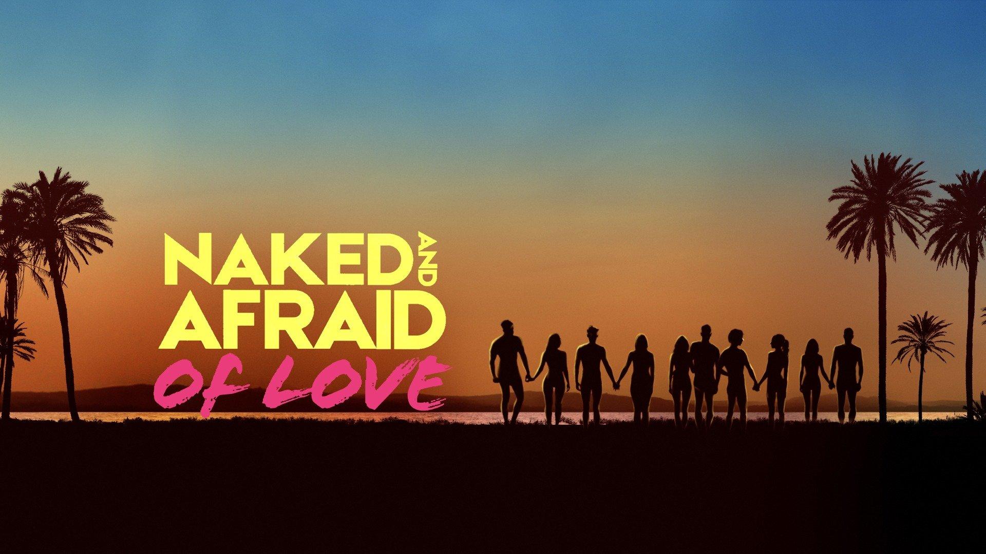 Watch Naked and Afraid of Love Streaming Online on Philo (Free Trial)