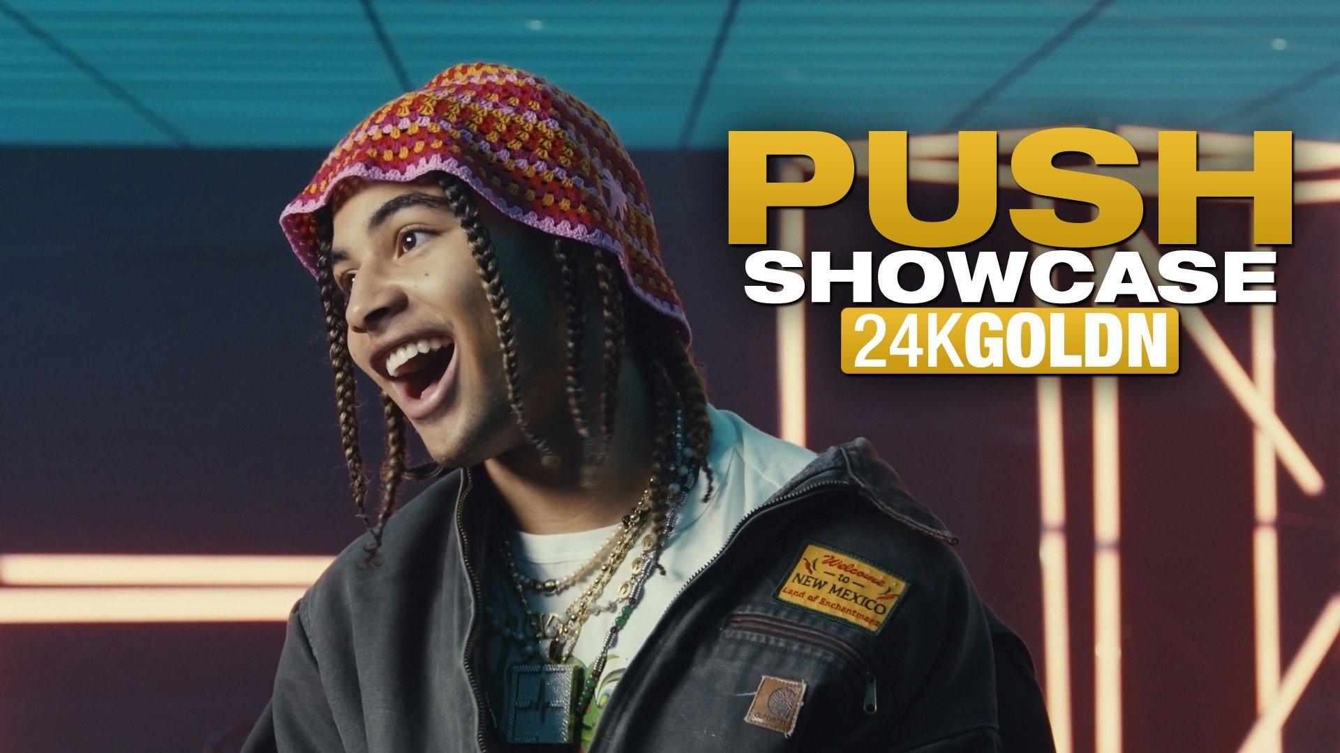 Push Showcase 24kgoldn Push Showcase 24kgoldn