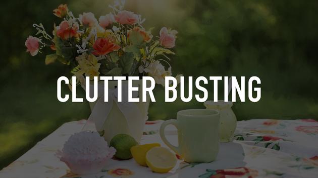 Clutter Busting