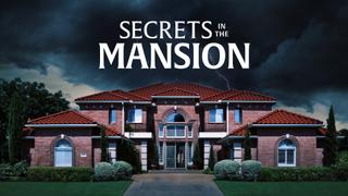Secrets in the Mansion