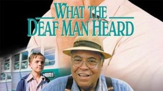  watch What the Deaf Man Heard
