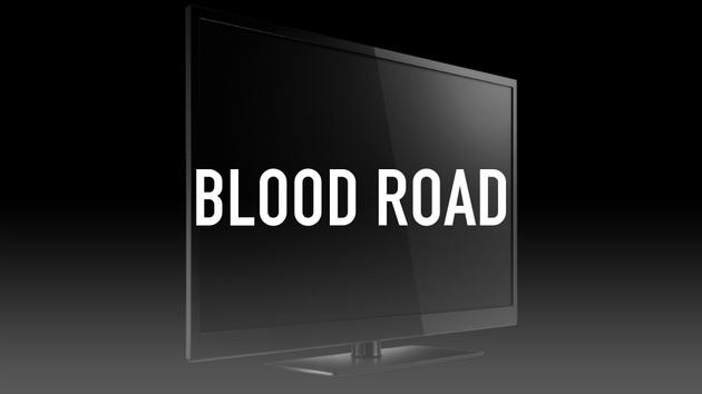 Blood Road