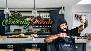 Cooking Clean with DeAndre Jordan