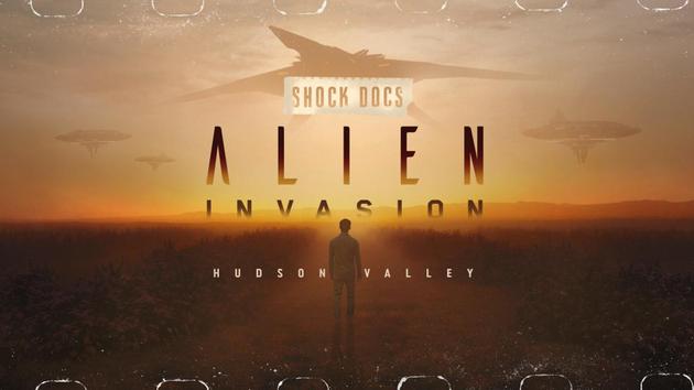 Shock Docs: Alien Invasion: Hudson Valley