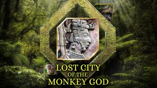 Lost City of the Monkey God