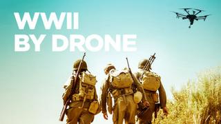WWII by Drone