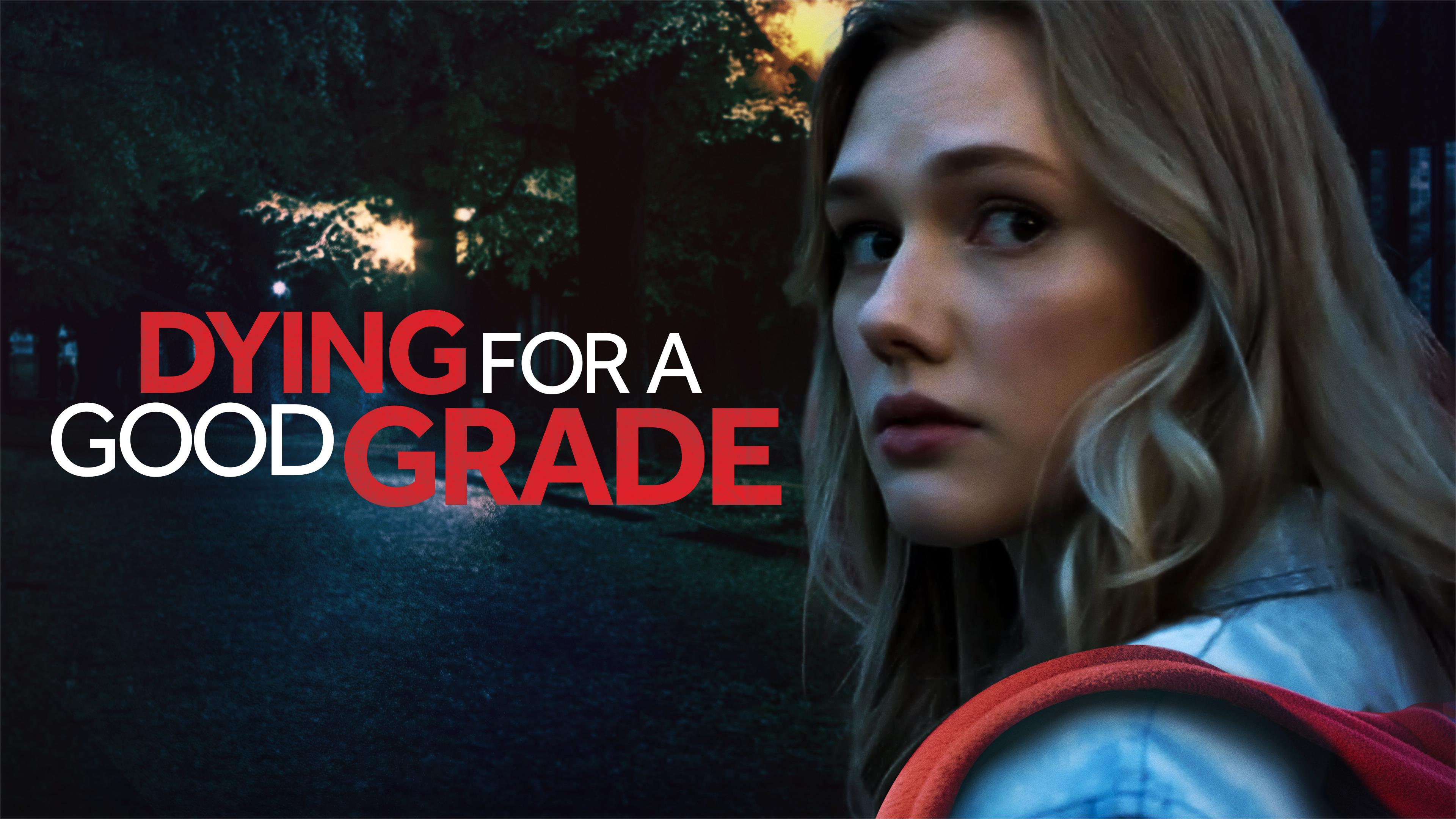 Watch Dying for a Good Grade Streaming Online on Philo (Free Trial)