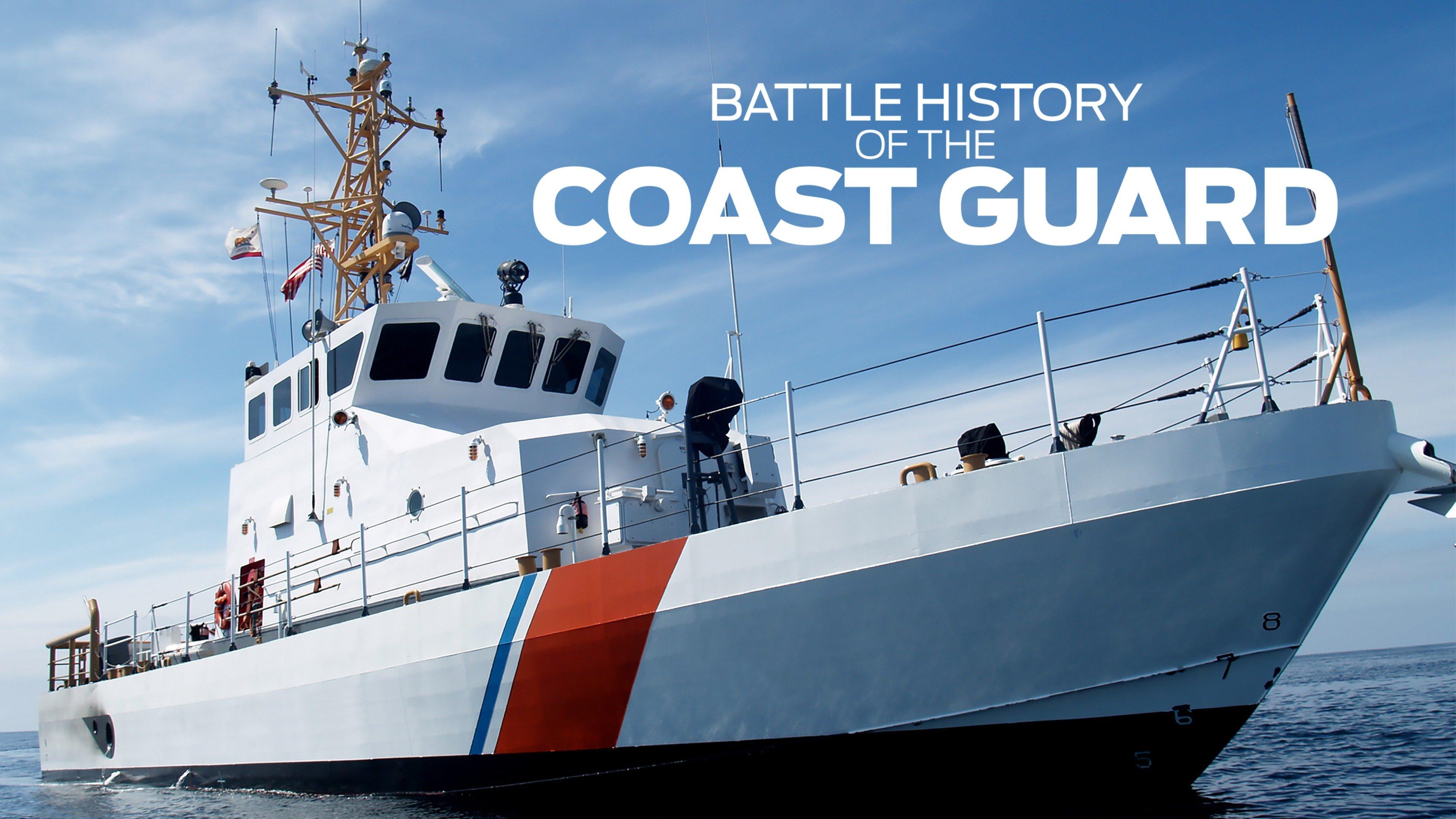 Watch Battle History of the Coast Guard Streaming Online on Philo (Free